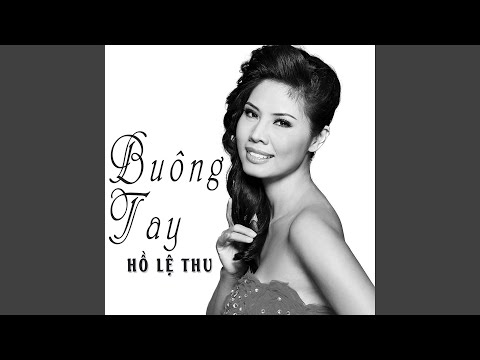Hồ Lệ Thu | Buông Tay