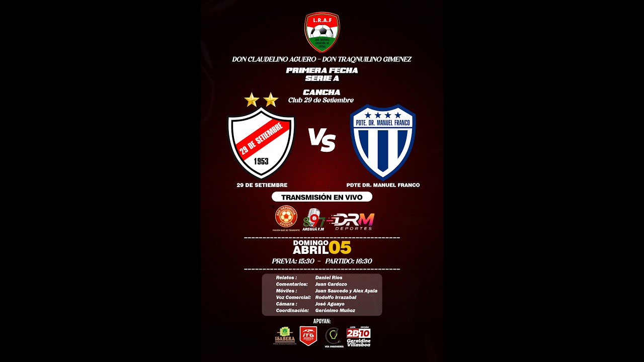🔴 EN VIVO | 29 de Setiembre vs Dr. M. Franco | Fecha 1 – Serie A | Liga Aregüeña
