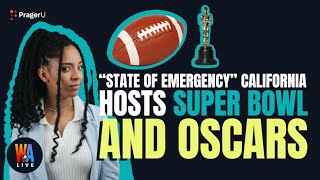 “State of Emergency” California Hosts Super Bowl & Oscars - Will & Amala LIVE