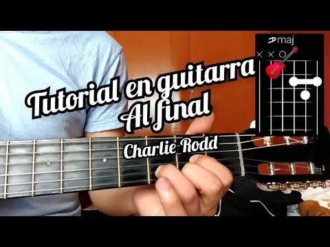 Al Final - Charlie Rodd