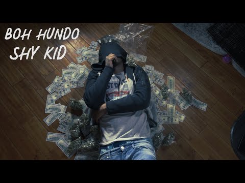 BOH Hundo - "Shy Kid" (Official Music Video) / Shot By @_egavas