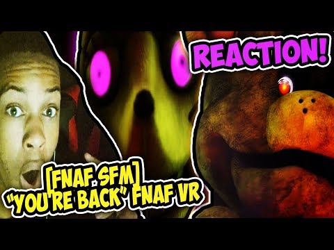 [SFM] FNAF VR HELP WANTED RAP ▶ You're Back REACTION || GLITCHTRAP!