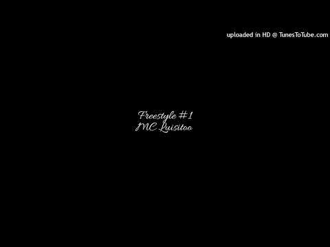 MC Luisito - Freestyle #1