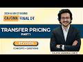 TRANSFER PRICING CA CMA Final DT Revision May Sep 26 Jan 27 CA Atul Agarwal AIR 1