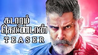 Kadaram Kondan Teaser Releasing Today | Chiyaan Vikram Akshara Haasan | Ghibran | Rajesh Selva