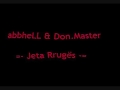 Jeta E Rrugs Don Master (Ft. Abbhell)