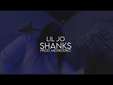 Lil Jo - Shanks [Prod by MexikoDro] (Official Video) +FX by @as07
