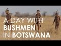 Spend A Day With Bushmen In Botswana Rhino Africa