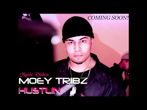 Moey Tribz - Hustlin [PREVIEW] #S85 FAMILY