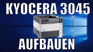 Kyocera Ecosys 3045 Aufbau, Inbetriebnahme und Installation