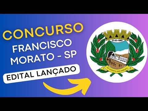 CONCURSO FRANCISCO MORATO SP 2024 | Serviço de Assistência Médica de Francisco Morato | Edital