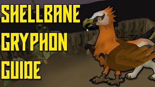 Shellbane Gryphon Guide (OSRS)