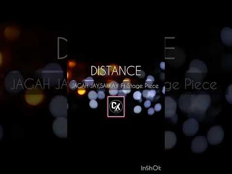 Distance (Jagah Jay, SaiiKay Ft StagePiece)