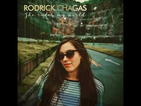 She Rules My World - Rodrick Chagas