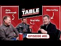 The Table | Episode #01 | Mike Coffey