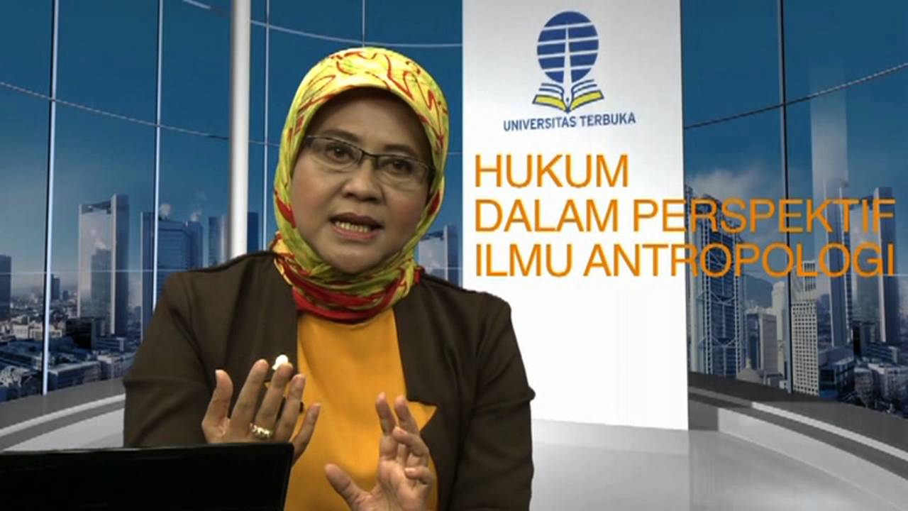ISIP4210 Pengantar Antropologi - Hukum dalam Perpektif Ilmu Antropologi