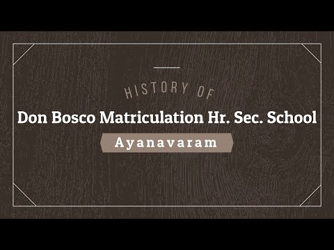  History & Key Milestones | Don Bosco Matriculation HSS, Ayanavaram