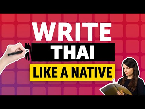Unlock Thai Writing Fast: A 45 Minutes Crash Course [Writing]