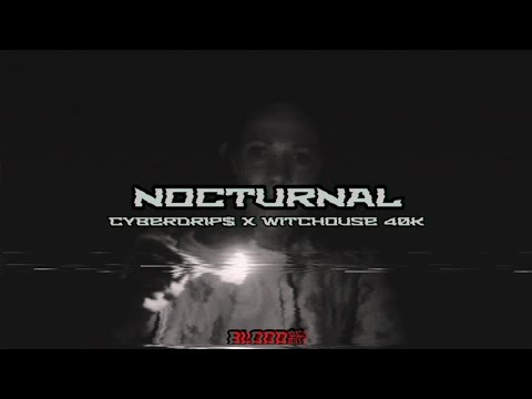 CYBERDRIP$ x Witchouse 40k - NOCTURNAL