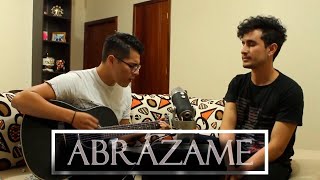 Abrazame - Camila ( Cover David Ponce &amp; Azzael Rodriguez)