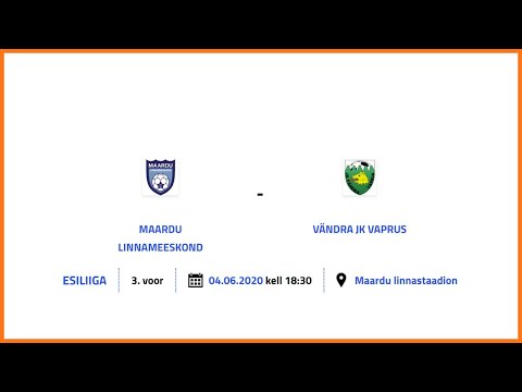 MAARDU LINNAMEESKOND - VÄNDRA JK VAPRUS ESILIIGA 3. voor