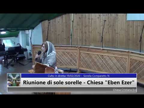 Culto in diretta 19/02/2020 - Sorella Comparetto N.