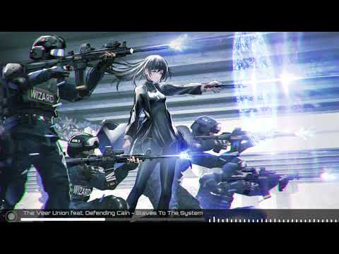 The Veer Union feat. Defending Cain [Nightcore] - Slaves To The System