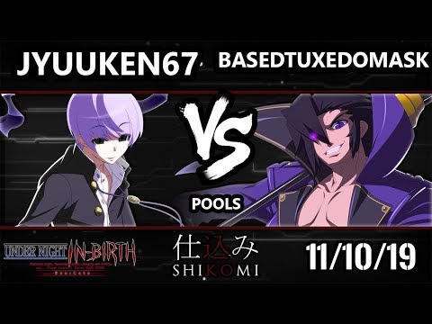 Shikomi UNIST - Jyuuken67 (Byakuya) Vs. BasedTuxedoMask (Gordeau) Under Night In-Birth Pools