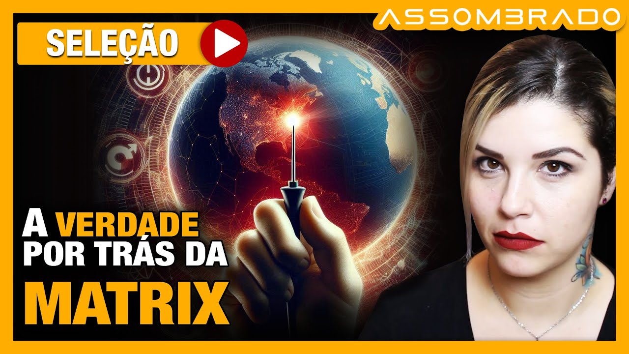 A VERDADE POR DE TRÁS DA MATRIX" - SETEALÉM NÃO EXISTE
