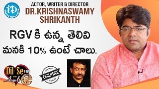 Actor, Director, Writer Dr Krishnaswamy Shrikanth Exclusive Interview | Dil Se With Anjali #180 video
