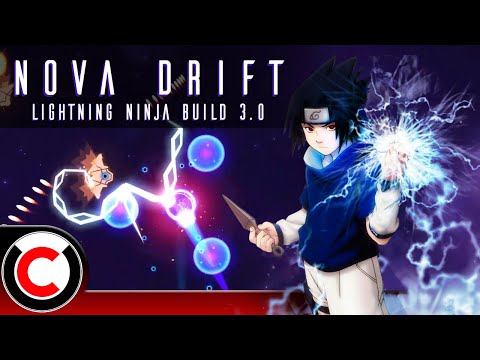 Nova Drift: The Lightning Ninja Build 3.0 - Ultra Co-op