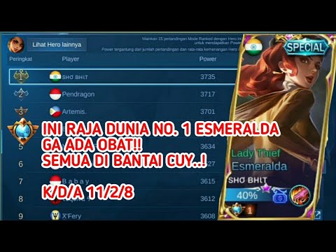 GILA!! INI RAJA Dunia ESMERALDA NO.1|| 11 KILL 78.6% win rate|| Top Global by SHÓ BHLT~MLBB