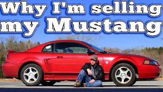 Why I'm Selling My Mustang