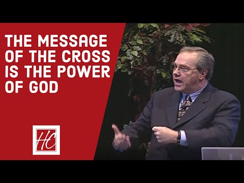 The Message of the Cross is the Power of God
