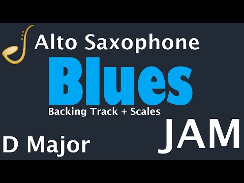 Alto Saxophone Blues Jam in D Major -  Backing Track | Improvisation