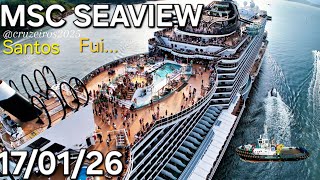 MSC  SEAVIEW cruzeiro17/01/26 Santos Buzios  Angra @cruzeiros2025  maior #drone #google