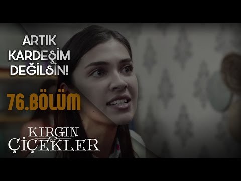 Kırgın Çiçekler 76. Bölüm - Cemre ile Eylül’ün hesaplaşması!