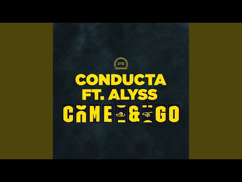 Come & Go (feat. Alyss)
