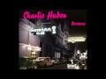 No Te Empeñes Mas - Charlie Haden