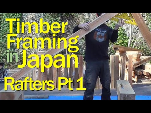 Timber Frame Tiny House in Japan - Rafters Pt 1  (S2E26)
