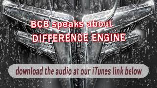 15. Burton C. Bell speaks about DIFFERENCE ENGINE