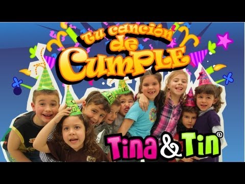 FELIZ CUMPLEAÑOS canción Tina&Tin  🎁 (Música Personalizada Para Niños) 🎈
