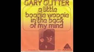 Download lagu Gary Glitter - A Little BoogieWoogie in the back of my mind 1977 mp3