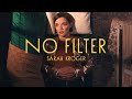 No Filter Sarah Kroger Official Music Video