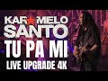 ‪@KarameloSanto‬ - Tu Pa Mi  (DVD "El baile oficial, live) Upgrade 4k