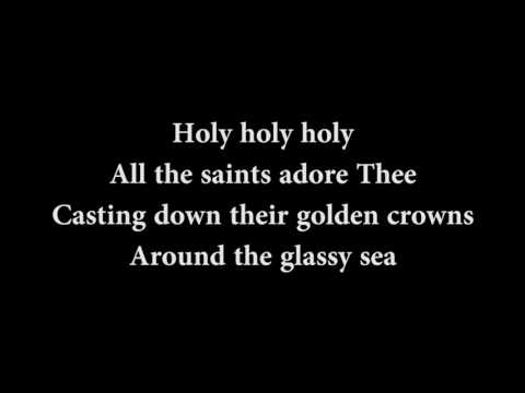Holy, Holy, Holy! Lord God Almighty - from The Hymns Project (Lyric Video)