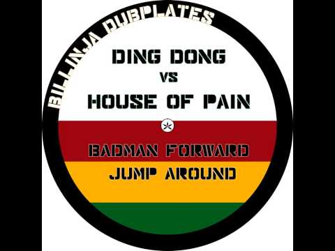 Ding Dong VS House Of Pain - Badman Forward/Jump Around