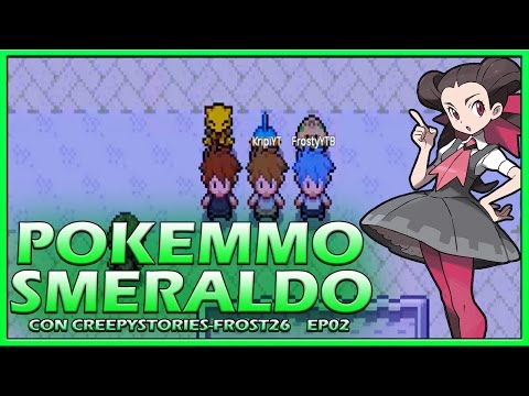 PETRA ODIA FROST - PokéMMO Smeraldo EP02 w/CreepyStories-Frost26