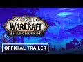 World of Warcraft: Shadowlands - Official Gameplay Trailer | gamescom 2020