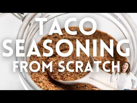 Taco Seasoning Mix Recipe | From Scratch & SO EASY!